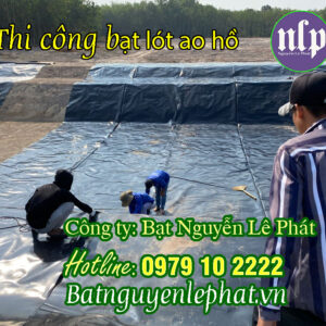 Bạt lót ao hồ chứa nước nuôi cá tôm Yên Bái
